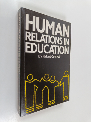 Eric Hall : Human relations in education