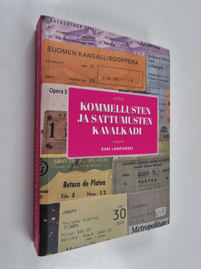Kari Lampikoski : Kommellusten ja sattumusten kavalkadi