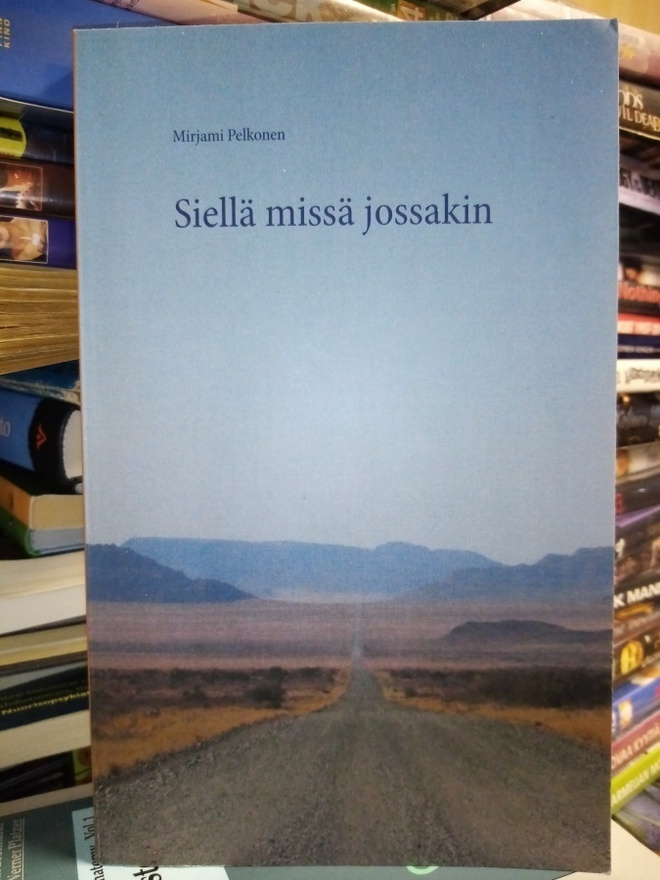 Pelkonen :  Siellä missä jossakin ( SIS POSTIKULU  )
