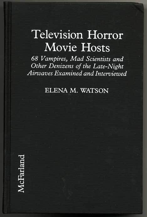 Television Horror Movie Hosts: 68 Vampires, Mad Scientists a