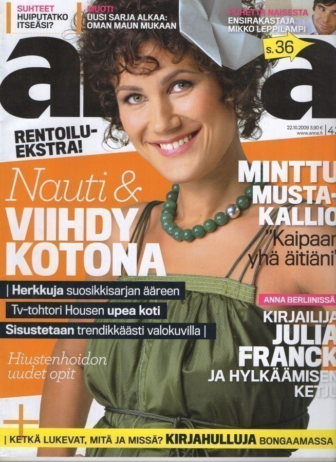 Anna n:o 43 2009 Minttu. Mikko. Julia Franck. Annakka.