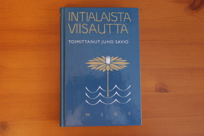 Toim.Juha Savio:Intialaista viisautta.Sid.Hieno!