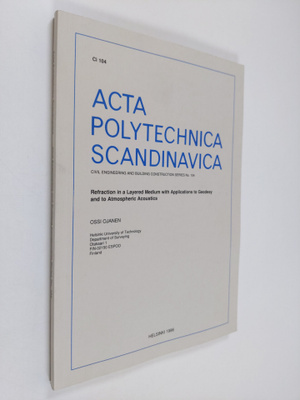 Ossi Ojanen : Refraction in a layered medium with applica...