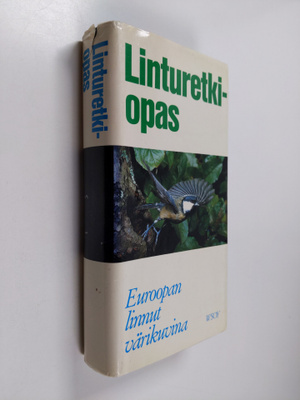 Stuart Keith : Linturetkiopas : Euroopan linnut värikuvina