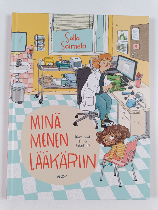 Salla Salmela : Minä menen lääkäriin