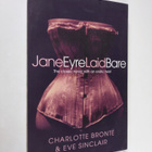 Charlotte Bronte ym. : Jane Eyre Laid Bare - pikkukuva 1
