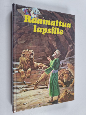 Orvokki Asikainen ym. : Raamattua lapsille 2 : Kuningas S...
