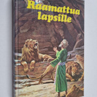 Orvokki Asikainen ym. : Raamattua lapsille 2 : Kuningas S... - pikkukuva 1