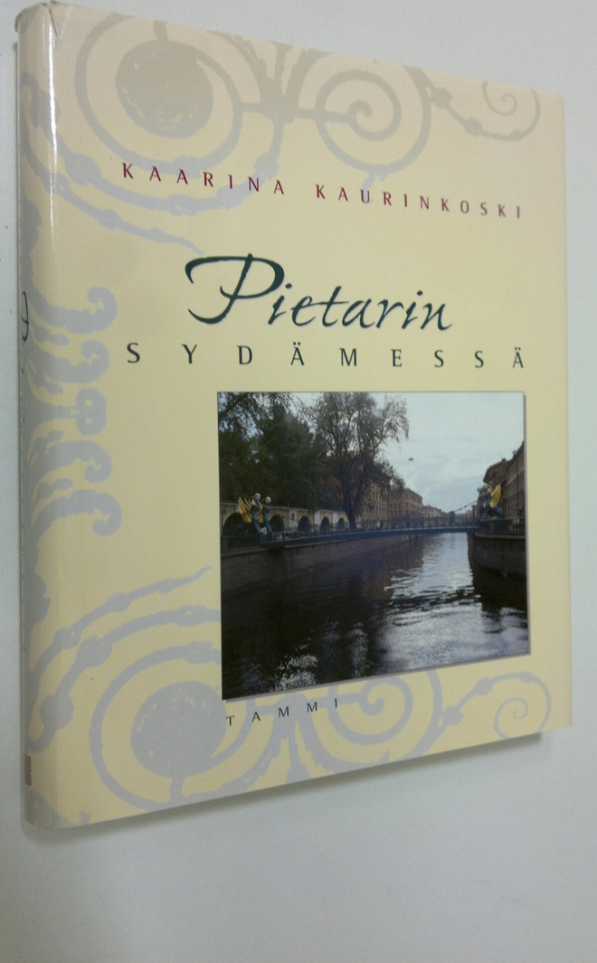 Kaarina Kaurinkoski : Pietarin sydämessä