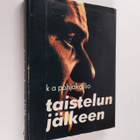 Karl Aksel Pohjakallio : Taistelun jälkeen - pikkukuva 1