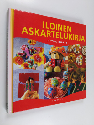 Petra Boase : Iloinen askartelukirja
