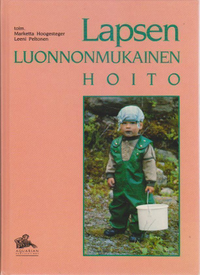 Hoogesteger, Peltonen: Lapsen luonnonmukainen hoito
