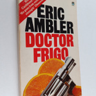 Eric Ambler : Doctor Frigo - pikkukuva 1