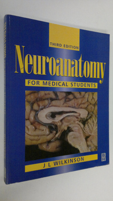 John Leonard Wilkinson : Neuroanatomy for Medical Students