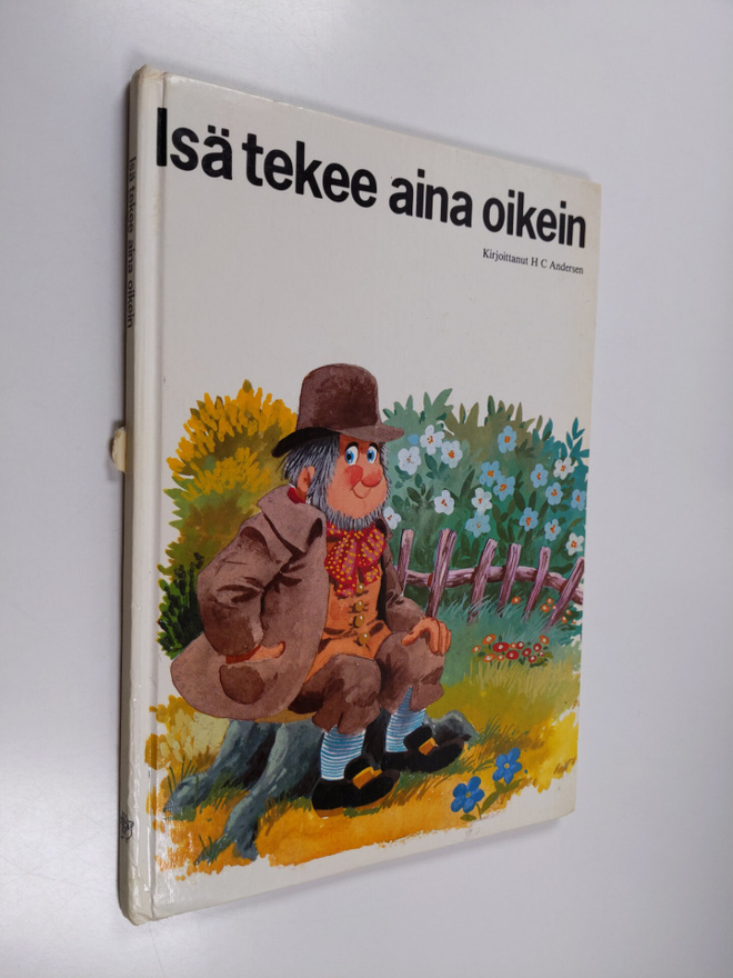 H. C. Andersen : Isä tekee aina oikein