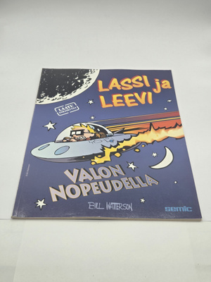 Bill Watterson - Lassi ja Leevi - Valon Nopeudella