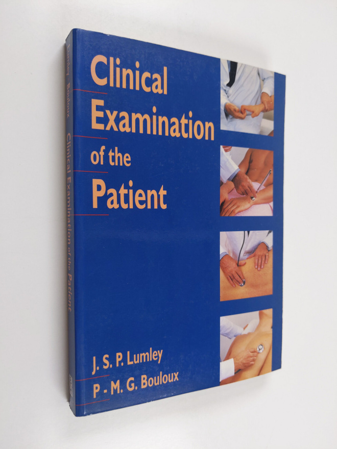 John S. P. Lumley : Clinical examination of the patient
