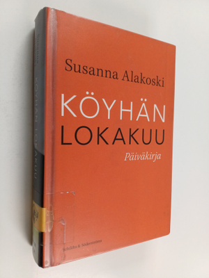 Susanna Alakoski : Köyhän lokakuu : päiväkirja