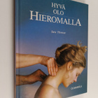 Sara Thomas : Hyvä olo hieromalla - pikkukuva 1