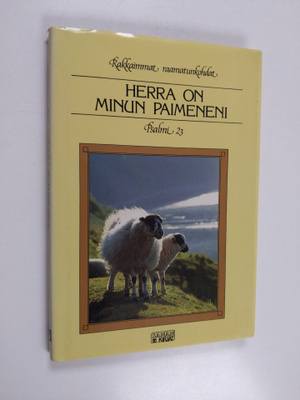 Ruth Connell : Herra on minun paimeneni : psalmi 23