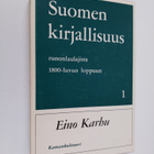 Eino Karhu : Suomen kirjallisuus runonlaulajista 1800-luv... - pikkukuva 1