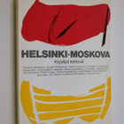 Helsinki Moskova : kirjailijat kertovat - pikkukuva 1