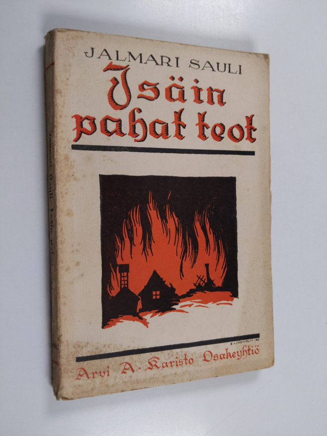 Jalmari Sauli : Isäin pahat teot