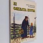 Aino-Helena Pukkinen : Ei oikeata kotia - pikkukuva 1