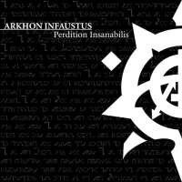 ARKHON INFAUSTUS - Perdition Insanabilis CD - Osmose 2004