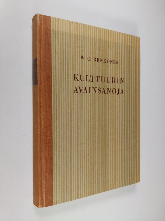 Walter Olof Renkonen : Kulttuurin avainsanoja : miten ne ...