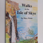 Mary Welsh : Walks on the Isle of Skye - pikkukuva 1