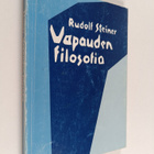 Rudolf Steiner : Vapauden filosofia : modernin maailmanka... - pikkukuva 1