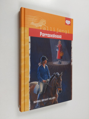 Bonnie Bryant Hiller : Parrasvaloissa