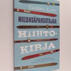 Tuomas Kyrö : Mielensäpahoittajan hiihtokirja - pikkukuva 1