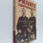 James J. Broomall : Private Confederacies : The Emotional... - pikkukuva 1