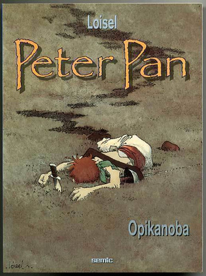 Regis Loisel: Peter Pan 2: Opikanoba