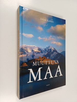 Juhani Kakkuri : Muuttuva Maa