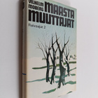 Vilhelm Moberg : Maastamuuttajat 6 : Raivaajat 2 - pikkukuva 1