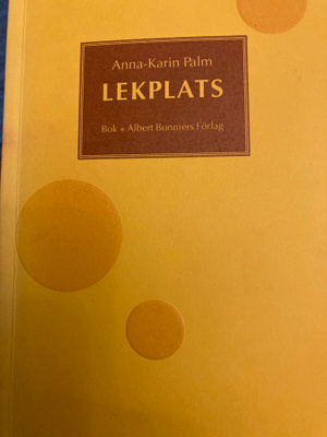 ANN-KARIN PALM: LEKPLATS