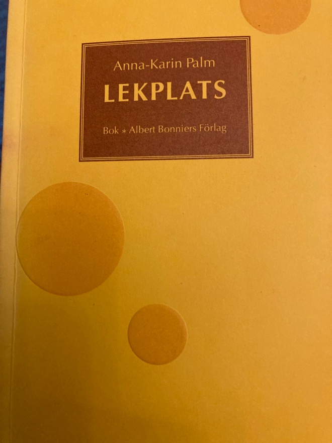 ANN-KARIN PALM: LEKPLATS