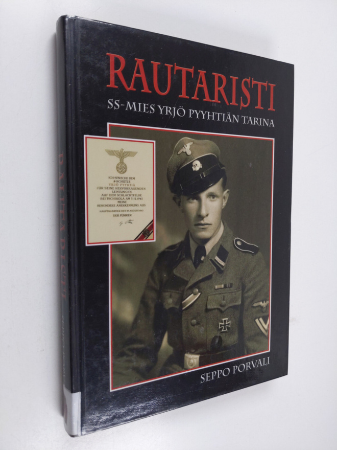 Seppo Porvali : Rautaristi : SS-mies Yrjö Pyyhtiän tarina