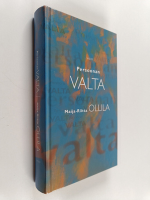 Maija-Riitta Ollila : Persoonan valta