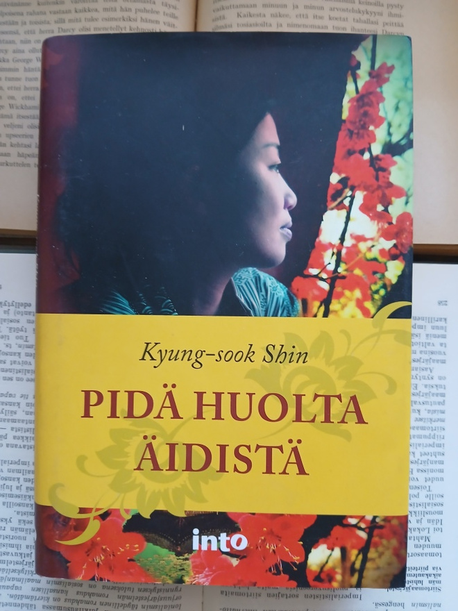 Kyung-sook Shin - Pidä huolta äidistä (sid.)