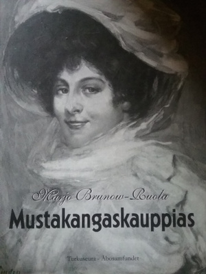 Marjo Brunow-Ruola - Mustakangaskauppias (sid., sign.)