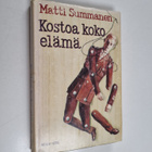 Matti Summanen : Kostoa koko elämä : kapteeni Juhani Salo... - pikkukuva 1