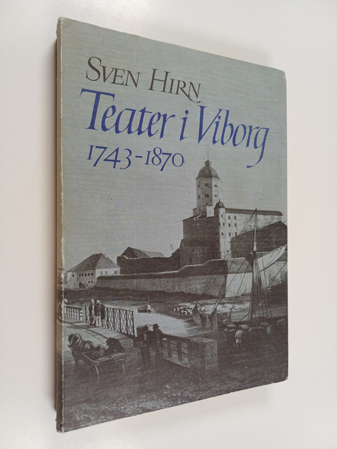 Sven Hirn : Teater i Viborg : 1743-1870
