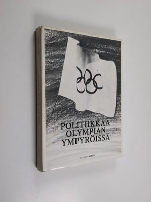 Helge Nygren : Politiikkaa olympian ympyröissä (signeerat...