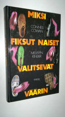 Connell Cowan : Miksi fiksut naiset valitsevat väärin
