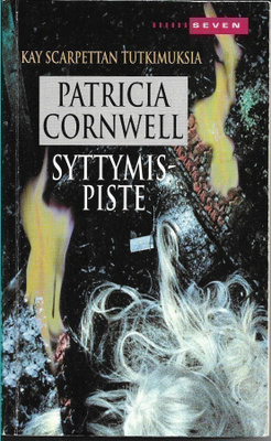 Patricia Cornwell, Syttymispiste