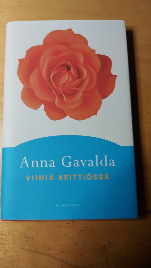 Anna Gavalda : Viiniä keittiössä